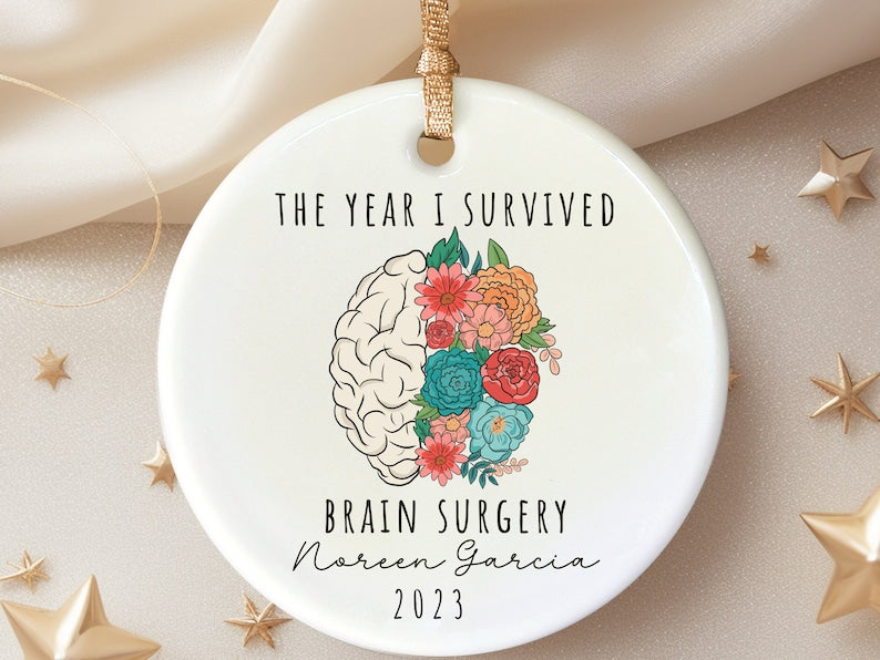 I Had Brain Surgery Ornament – Brain Tumor keepsake personalized Christmas ornament