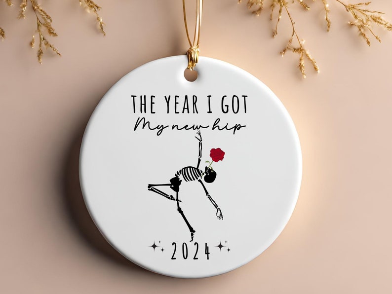The year I got my new Hip 2024 Ornament – Custom Hip Surgery Christmas Ornament product image 5