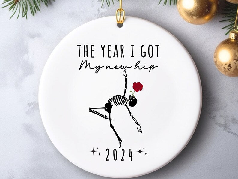 The year I got my new Hip 2024 Ornament – Custom Hip Surgery Christmas Ornament product image 3