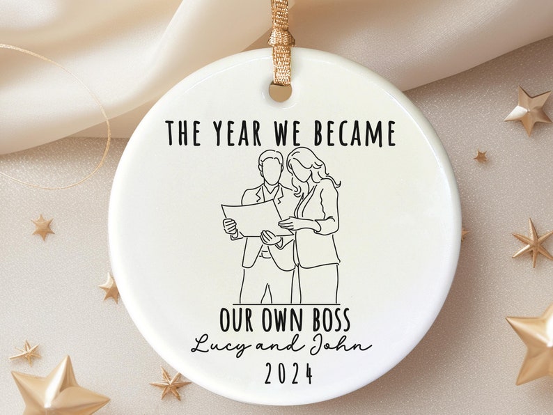 Small Business Owner Ornament – First Christmas We became our own boss personalized Christmas ornament