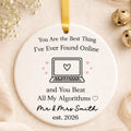 Met Online Ornament – Cute Gift for Fiancé Fiancée personalized Christmas ornament